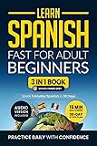 Learn Spanish Fast for Adult Beginners: 3-in-1