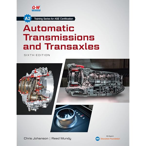 Automatic Transmissions & Transaxles, A2 (G-W Training Series for