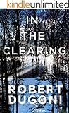 In the Clearing (The Tracy Crosswhite Series Book 3)
