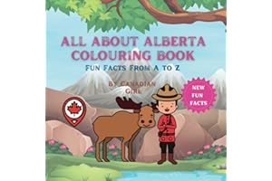 All About Alberta Colouring Book: Fun Facts From A to Z