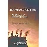 The Politics of Obedience: The Discourse of Voluntary Servitude (LvMI)