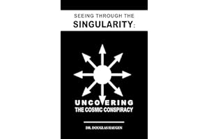 Seeing Through The Singularity: Uncovering The Cosmic Conspiracy