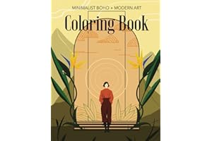Minimalist Boho Modern Art Coloring Book: Easy Creative Designs Art Therapy Book Featuring Flowers, Landscapes and Nature | Simple Coloring Book for ... Stress & Anxiety Relief | Large Print