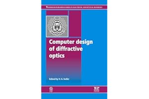 Computer Design of Diffractive Optics (Woodhead Publishing Series in Electronic and Optical Materials)