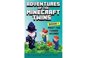 Meet the Tower Wizard (Book 1): Adventures of the Minecraft Twins (An Unofficial Minecraft Book)