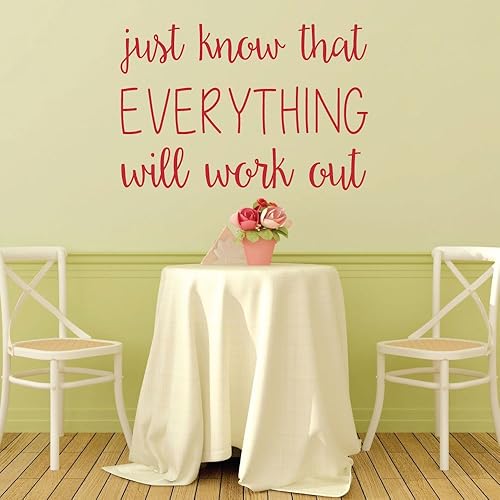 Amazon Com Encouraging Wall Art Just Know That Everything Will Work Out Motivational Wall Decals Vinyl Wall Decorations For The Home Office And Classroom Handmade