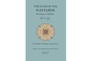 Manhaj al Sālikīn Vol.II: THE PATH OF THE WAYFARER VOL.II