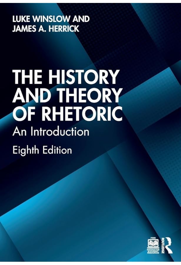 The History and Theory of Rhetoric: An Introduction: 9781138223677