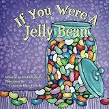 If You Were A Jellybean