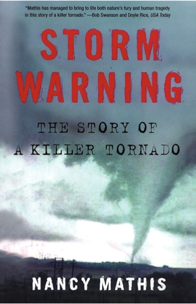 Amazon Com Storm Warning The Story Of A Killer Tornado Ebook Mathis Nancy Kindle Store