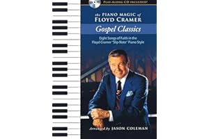 The Piano Magic of Floyd Cramer - Gospel Classics | Easy Piano Arrangements in Signature Slip Note Style | 8 Timeless Gospel Songs | Sheet Music with Online Audio Access