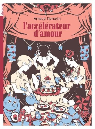 L' accélérateur d'amour
