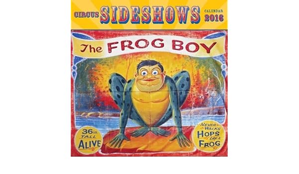 Circus Sideshows Wall Calendar 2016 Art Calendar - 
