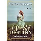 Wild Destiny: A romantic fantasy novel (Tales from Harrow Book 1)
