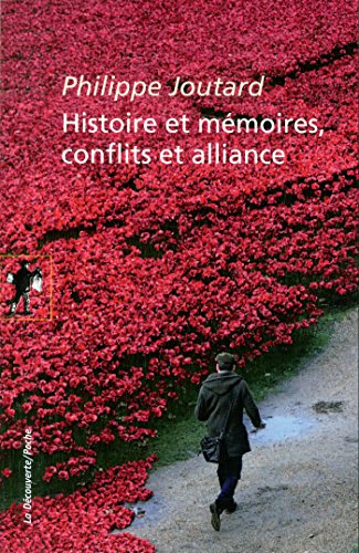 Histoire et mémoires, conflits et alliance