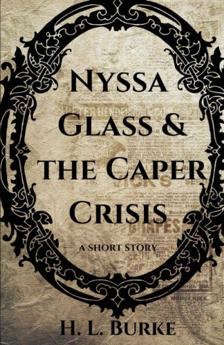 Nyssa Glass and the Caper Crisis