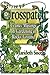 Crosspatch: Cranky Musings on Gardening in Rocky Ground by 