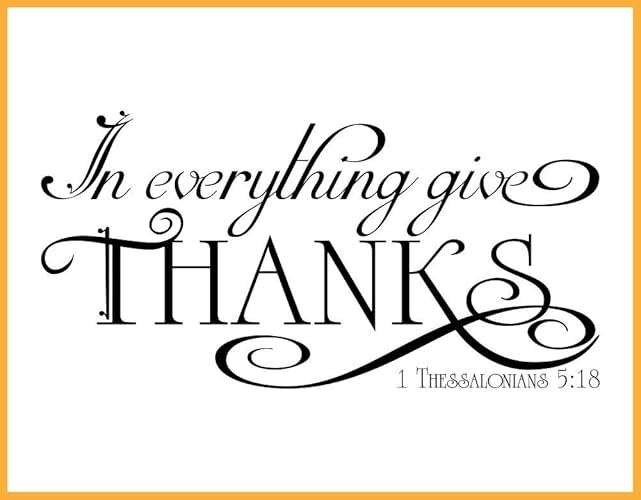 Amazoncom In Everything Give Thanks 1 Thessalonians 518 Amazoncom In Everything Give Thanks 1 Thessalonians 518