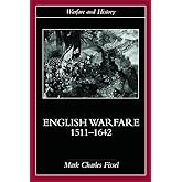 English Warfare, 1511-1642 (Warfare and History)