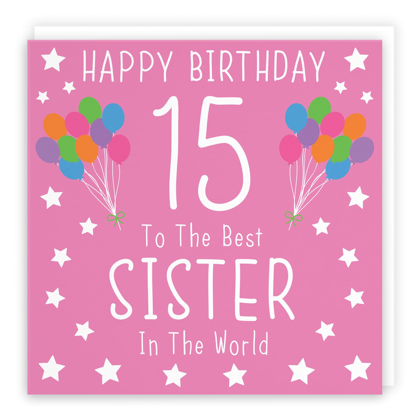 Hunts England - Sister 15th Birthday Card - Happy Birthday - 15 - To The Best Sister In The World - Iconic Collection - Fun Card