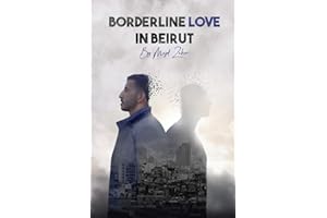 Borderline Love in Beirut