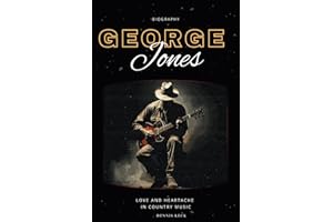 George Jones Biography: Love and Heartache in Country Music
