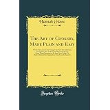 the-art-of-cookery-made-plain-and-easy-glasse-hannah-9780999762004