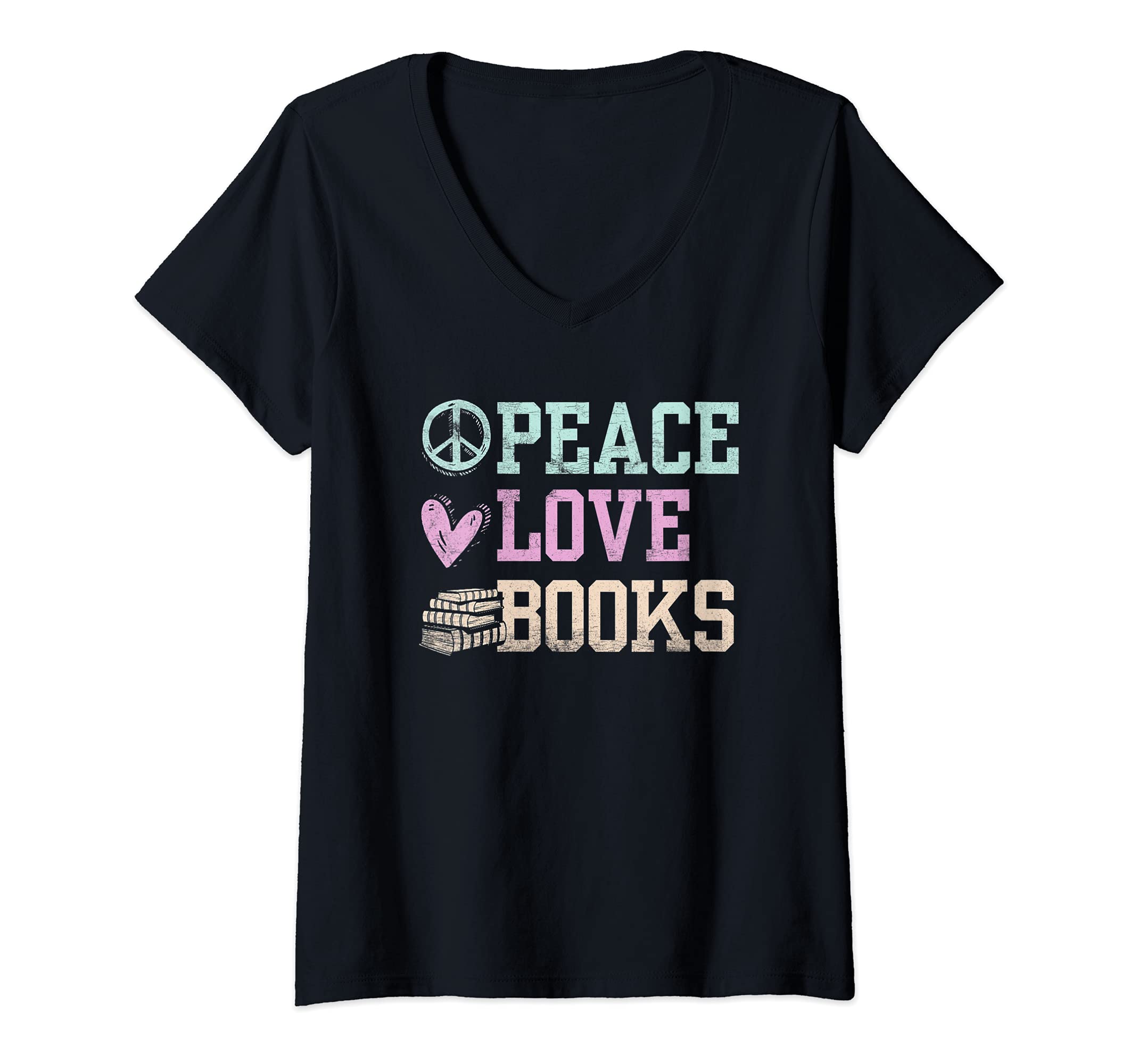 Womens Peace Love Books - Design For Book Readers Bookworm V-Neck T-Shirt