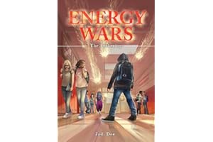 Energy Wars: The Awakening- Award-Winning, Middle School Supernatural Hero Tale of Kindness, Friendship, & Self-Discovery! Myles sees the True Energy of People! (Book 1)