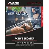 AVADE Active Shooter Student Guide: Awareness, Preparedness, and Responses for Extreme Violence