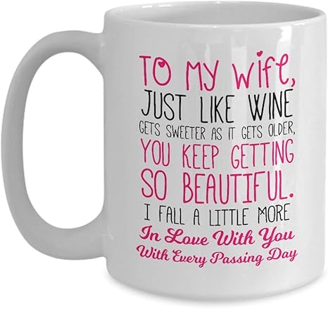 Tazza Da Caffe 11 Oz Moglie A Mia Moglie Dal Marito Amore Frase Vino Ti Amo Ogni Giorno Che Passa Amazon It Casa E Cucina