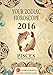 PISCES - Your Zodiac Horoscope 2016 (Your Zodiac Horoscope by GaneshaSpeaks.com Book 12)