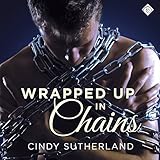 Wrapped Up in Chains by 