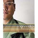 Morimoto: The New Art of Japanese Cooking