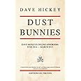 Dust Bunnies: Dave Hickey's Online Aphorisms