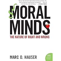 Moral Minds: The Nature of Right and Wrong