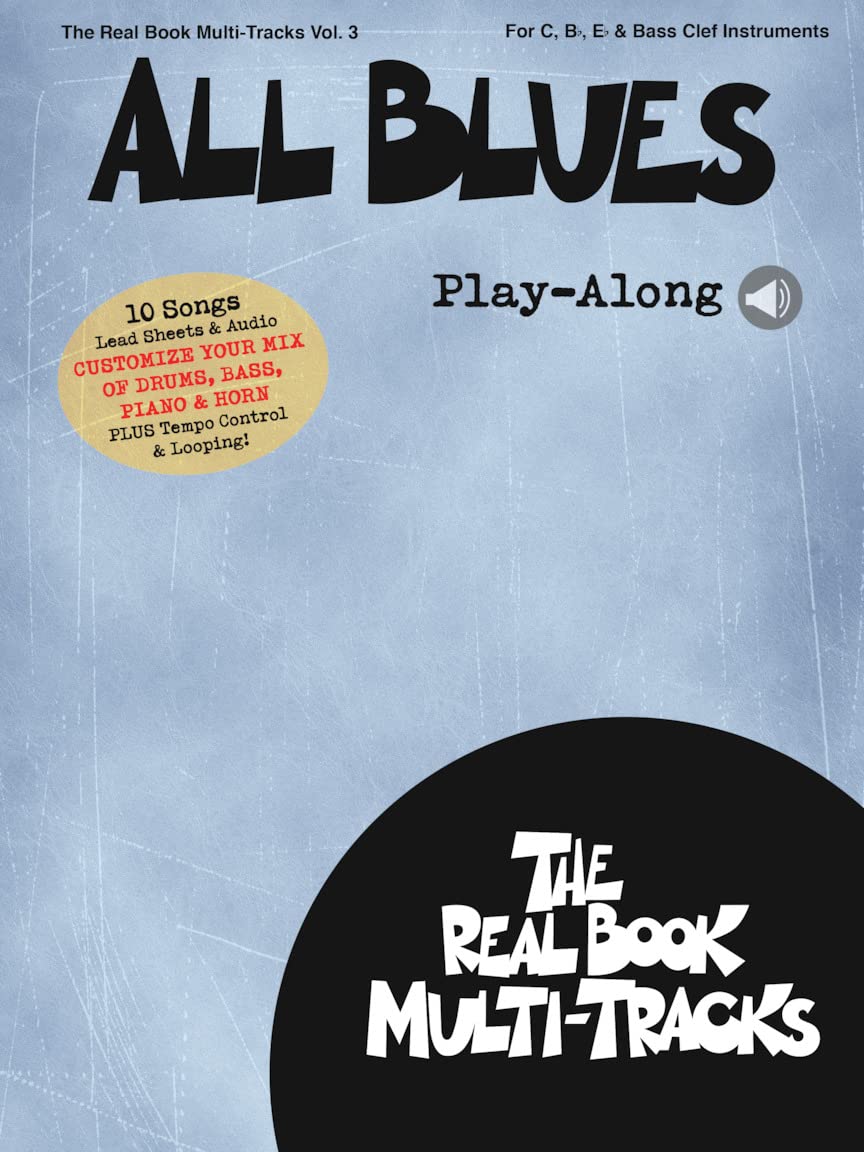 Real Book Multi-Tracks Volume 3: All Blues Play-Along (Includes Online Access Code)