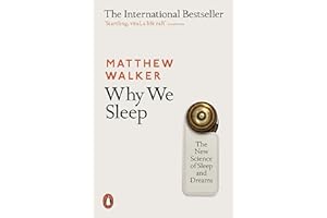 Why We Sleep: The New Science of Sleep and Dreams (English Edition)