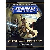 Star Wars: The High Republic: Quest for the Hidden City