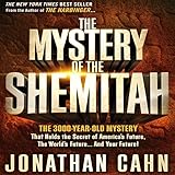 The Mystery of Shemitah: The 3,000-Year-Old Mystery That Holds the Secret of America's Future, the W by