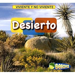 Desierto (Viviente y no viviente) (Spanish Edition)