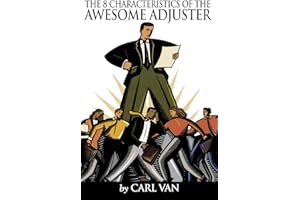 The 8 Characteristics of the Awesome Adjuster