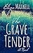 The Grave Tender
