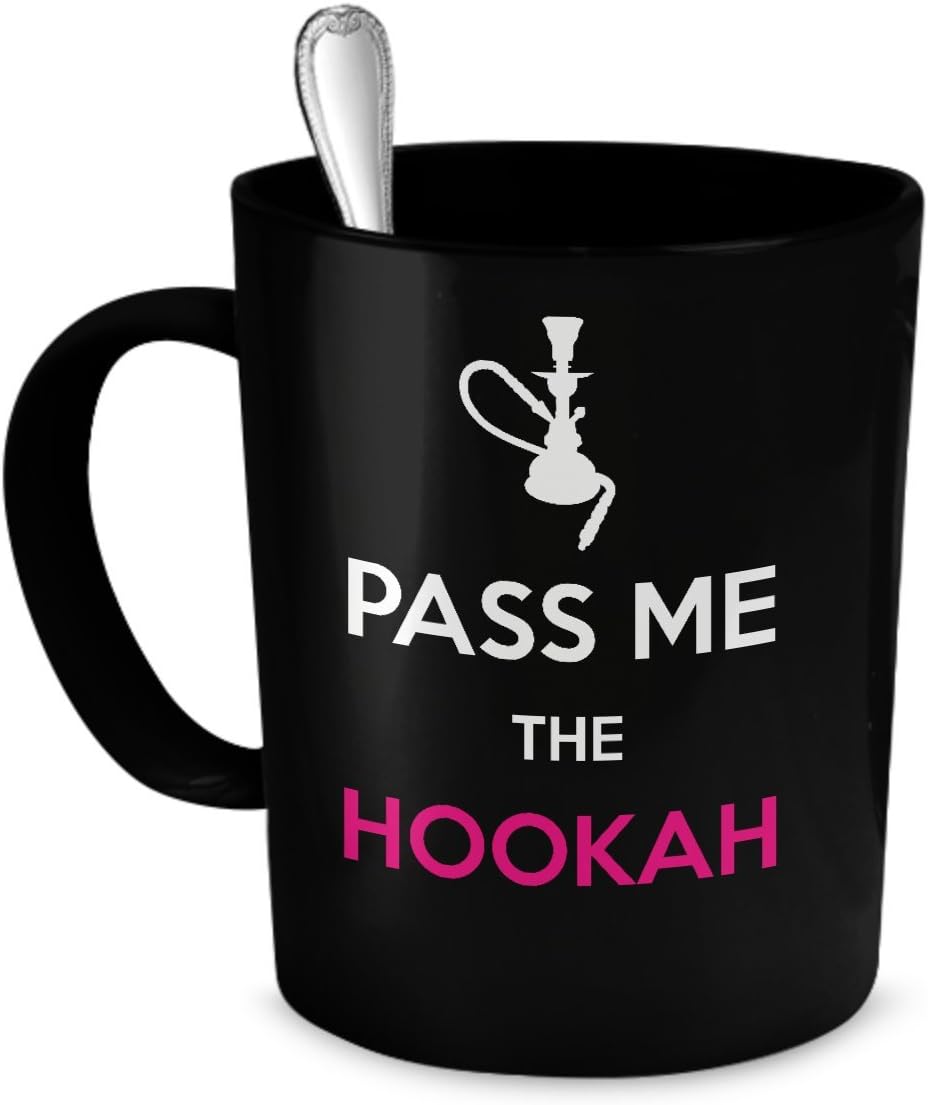Pass Me The Hookah Hookah & Shisha 11oz Coffee Mug Cup Made of High