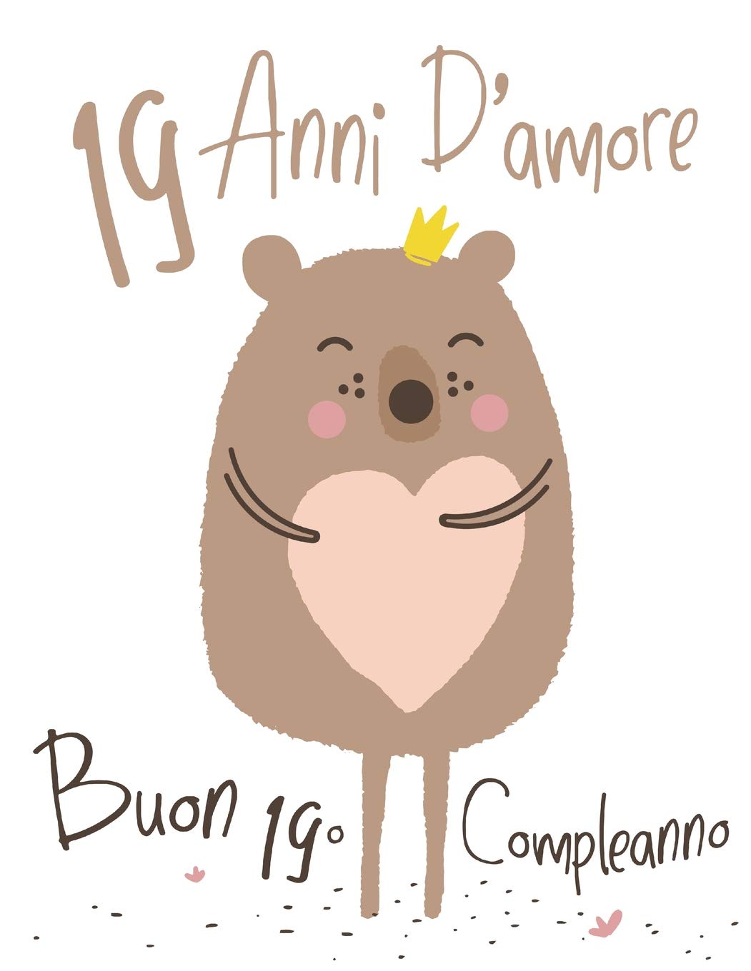 Buon 19 Compleanno 19 Anni D Amore Adorabile Libro Di Compleanno Che Puo Essere Usato Come Diario O Taccuino Meglio Di Una Compleanno Carta Italian Edition Douglas Karlon Designs Level Up Amazon Com