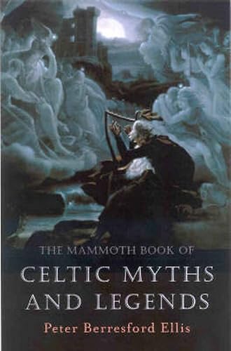 Download The Mammoth Book of Celtic Myths and Legends PDF