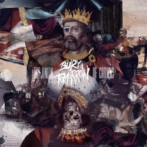 Bury Tomorrow - Message to a King Lyrics - Zortam Music