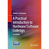 A Practical Introduction to Hardware/Software Codesign
