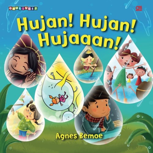 Hujan! Hujan! Hujaaan ! (Indonesian Edition)