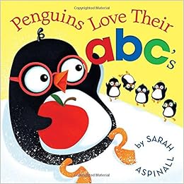 Amazoncom Penguins Love Their Abcs 9781338134209 Sarah - 